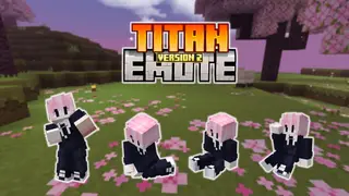 Emotion Titan V2 | Minecraft Addon PE