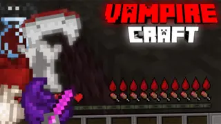 Vampire Craft Addon: Thirsty for Blood V5.3.1