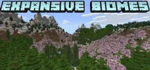 Expansive Biomes Addon for MCPE V1.6.0 Support 1.19