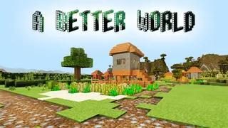A Better World Pack for Minecraft [16×16]