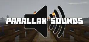 Parallax Sounds | Minecraft PE Texture Packs