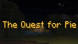 The Quest for Pie [CTM]