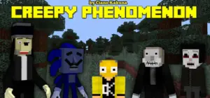 Creepy Phenomenon Addon | Minecraft PE Addons