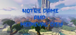 Notre Dame & Medieval City | MCPE Maps