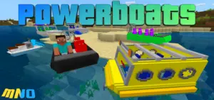 Powerboats Add-on | Minecraft PE Addons