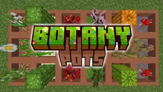 Botany Pots | Minecraft Addons PE