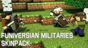 Funiversian Militaries Skin Pack for Minecraft Pe (10+ Skins)