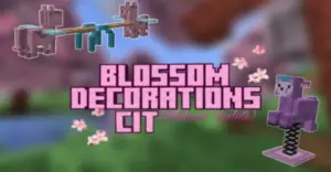 Blossom Decorations CIT Addon [Melanie Update]