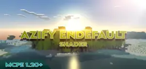 AziFy EnDefault v1.2.0 | MCPE 1.21+ Shaders