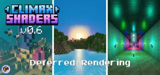 Climax Shaders – Climax Graphics [Deferred Rendering] | Minecraft Shaders Bedrock/PE