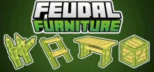 Feudal Furniture (Added +800 BLOCKS)