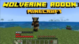 Minecraft Wolverine Mod | Minecraft Addons PE