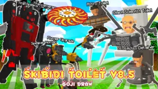 Skibidi Toilet Addon V8.5 (GOJI DRAW)