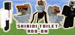 Minecraft Skibidi Toilet Mod | Minecraft Addons PE