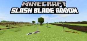抜刀剣アドオン Slash Blade Addon
