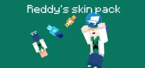 Reddy's Skin Pack