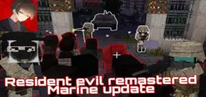 Resident Evil Addon The Remastered [Marine Update]