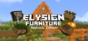 Elysign Furniture Addon | Minecraft Furniture Mod