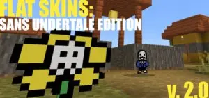 Flat Skins Pack: Sans Undertale Edition [2.0 – 3 NEW skins!]