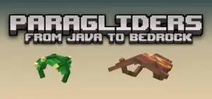 Paragliders [From Java to Bedrock]
