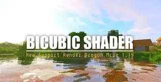 Bicubic Shader (1.19 1.20+) | No Lag Shader for Render Dragon