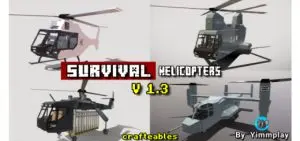 Survival Helicopters V1.3 [New Helicopter V22 Osprey]