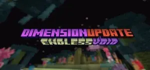 Dimension Update: Endless void