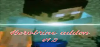 Herobrine addon version 1.3