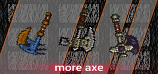MORE AXE
