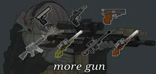 MORE GUN