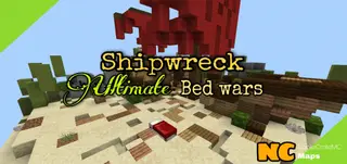 NC: Shipwreck Ultimate Bed wars