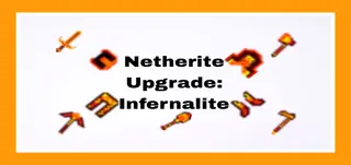 Netherite Upgrade: Infernalite Add-on