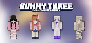 BUNNY THREE- SKIN PACK
