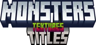 Monsters Textures: Titles