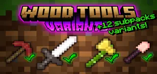 Wood Tools Variants