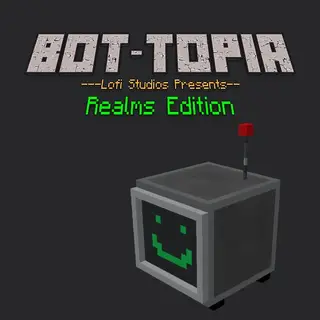 Bot-Topia Realms Edition