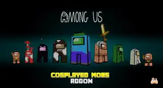 Among Us: Cosplayed Mobs