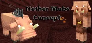 NetherMobs Parity Concept