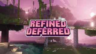 Refined Deferred