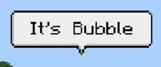 Bubble