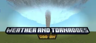 Weather and Tornadoes Add-on for Minecraft