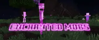Enchanted Mobs Add-on for Minecraft
