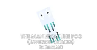 The Man From The Fog — Inverted Colors Add-on for Minecraft