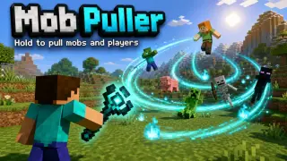 Mob Puller Add-on for Minecraft