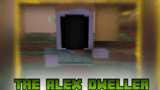 The Alex Dweller | Fake Mimic Alex
