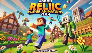 Relic Player Animations V1.0.4 Addon for Minecraft