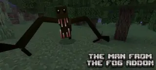 The Man From The Fog Addon for Minecraft