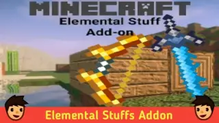 Elemental Stuffs Addon for Minecraft