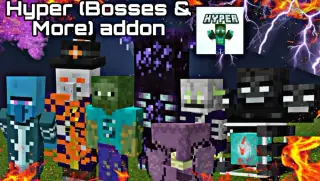 Hyper (Bosses or More) Addon for Minecraft