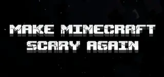 Make Monsters Scary Again! Addon for Minecraft